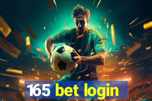 165 bet login